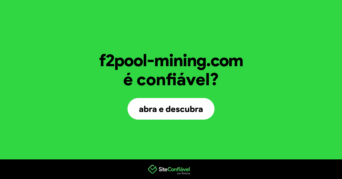 O site f2pool-mining.com é confiável?