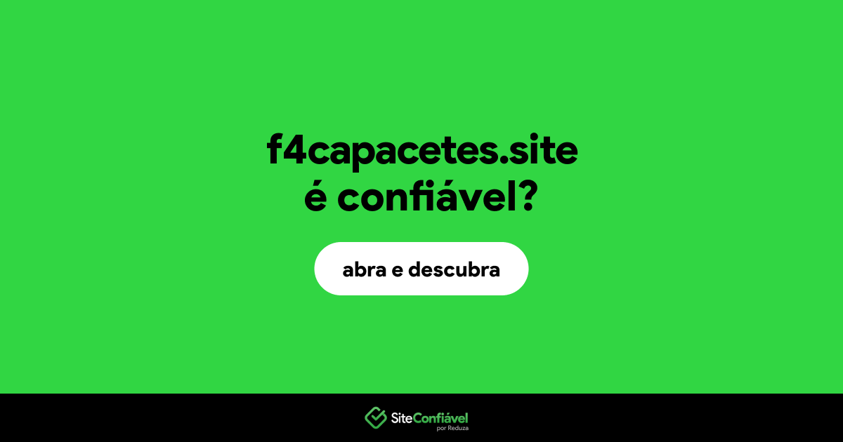 O site f4capacetes.site é confiável?