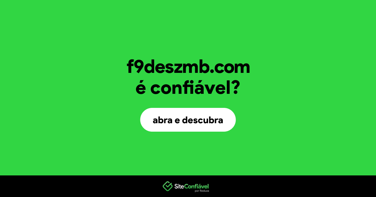 O site f9deszmb.com é confiável?