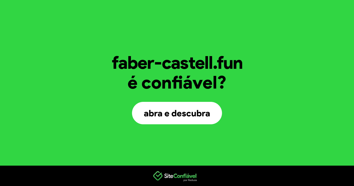 O site faber-castell.fun é confiável?