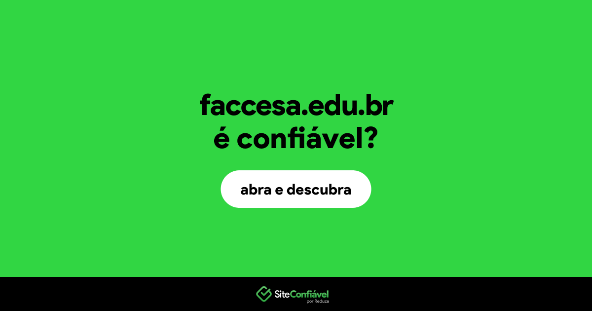 O site faccesa.edu.br é confiável?
