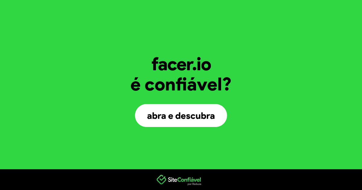 O site facer.io é confiável?