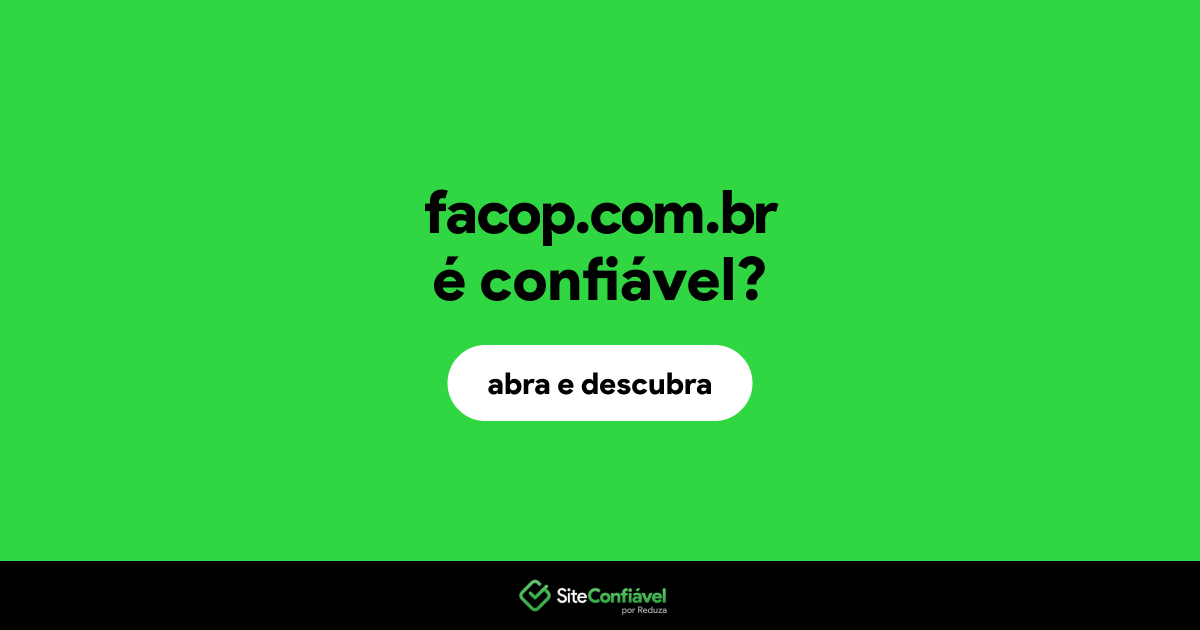 O site facop.com.br é confiável?