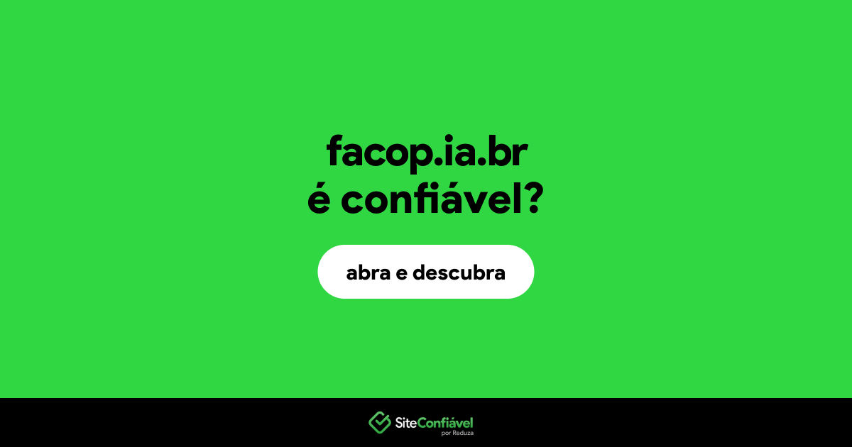 O site facop.ia.br é confiável?