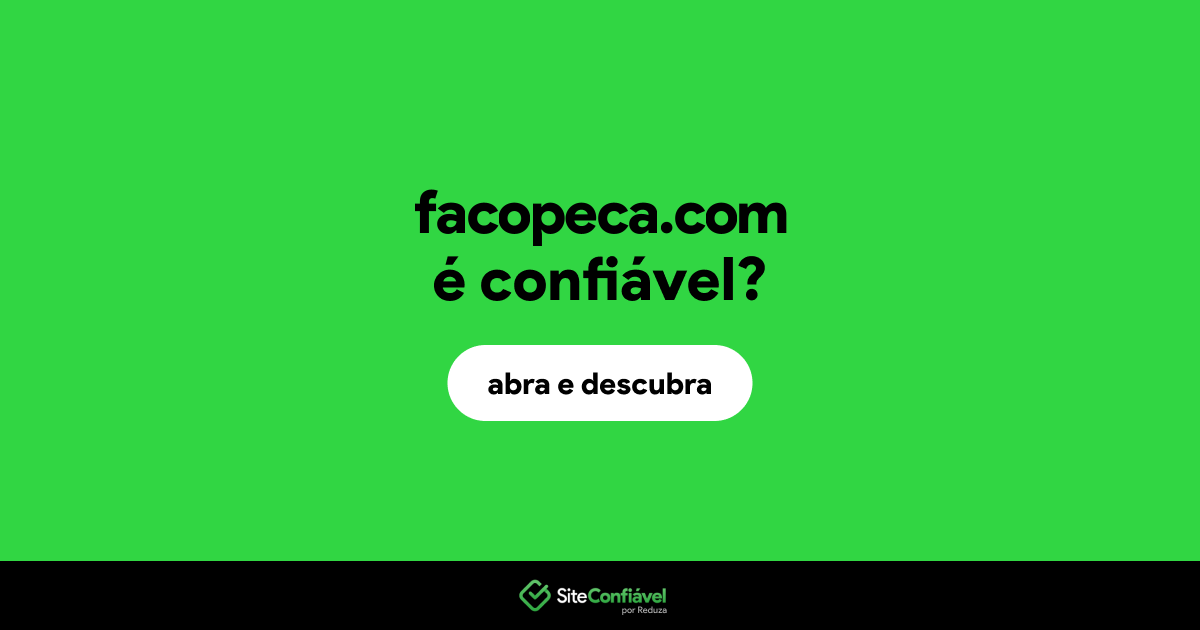 O site facopeca.com é confiável?