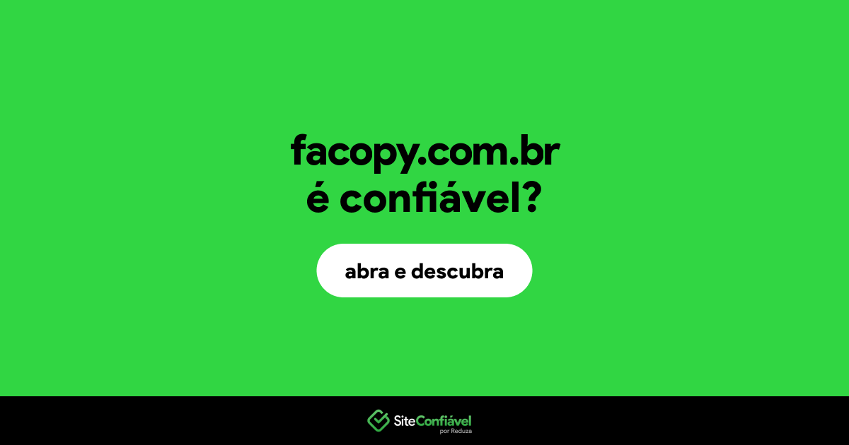 O site facopy.com.br é confiável?