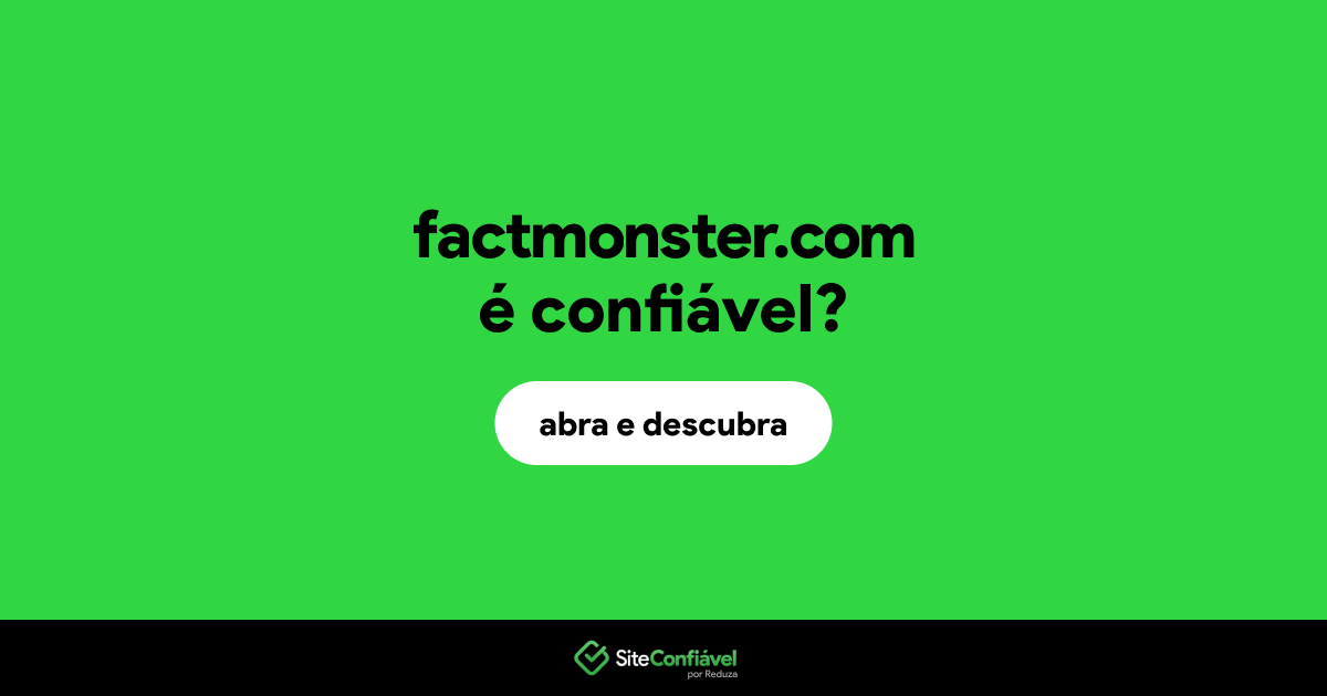 O site factmonster.com é confiável?