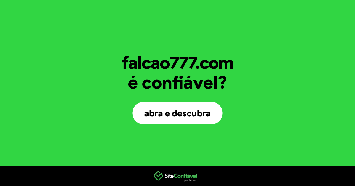 O site falcao777.com é confiável?