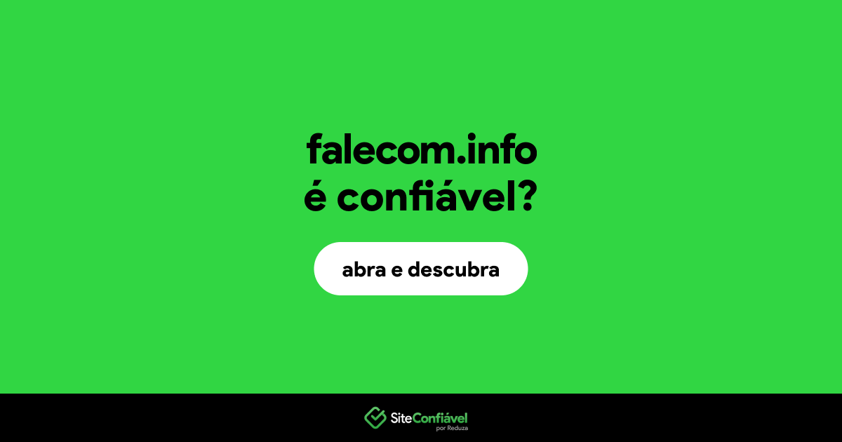 O site falecom.info é confiável?