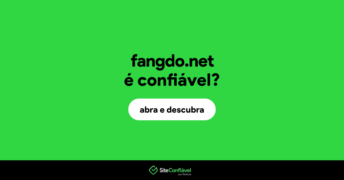 O site fangdo.net é confiável?