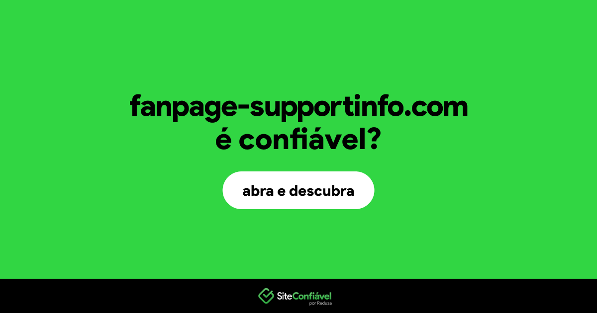 O site fanpage-supportinfo.com é confiável?