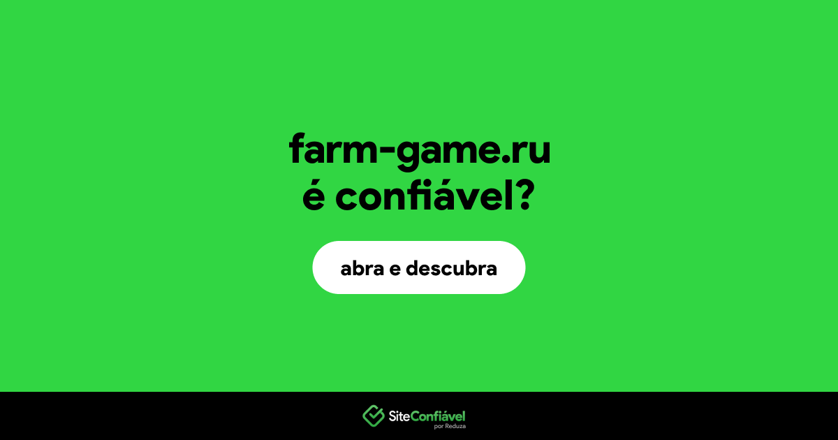 O site farm-game.ru é confiável?
