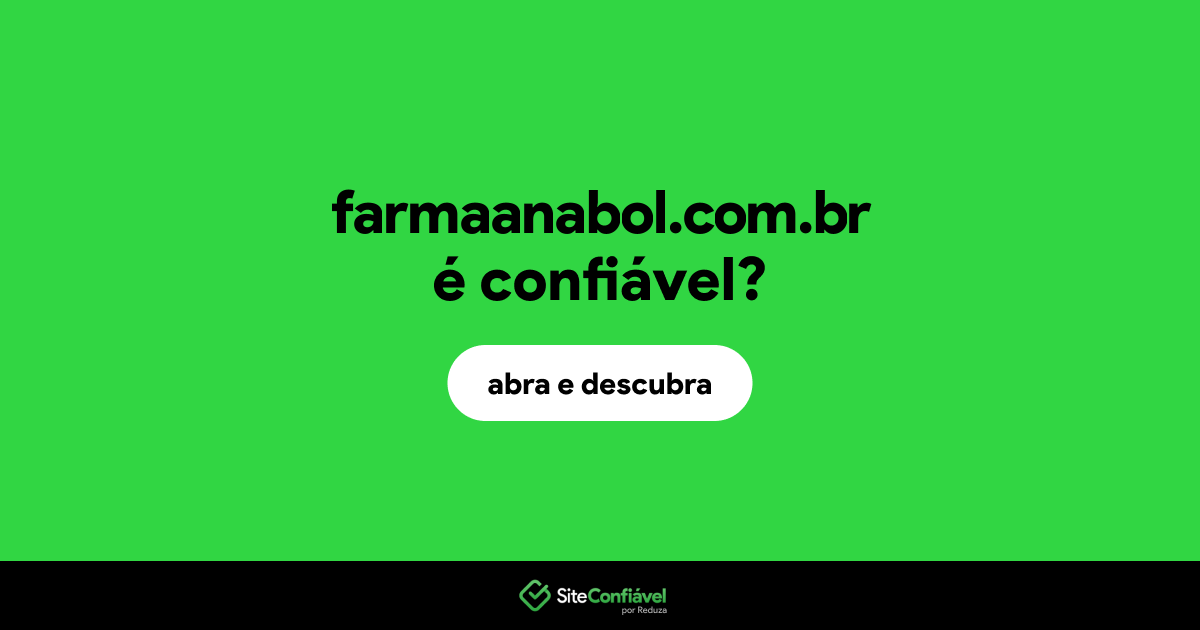 O site farmaanabol.com.br é confiável?