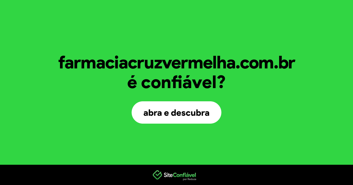 O site farmaciacruzvermelha.com.br é confiável?