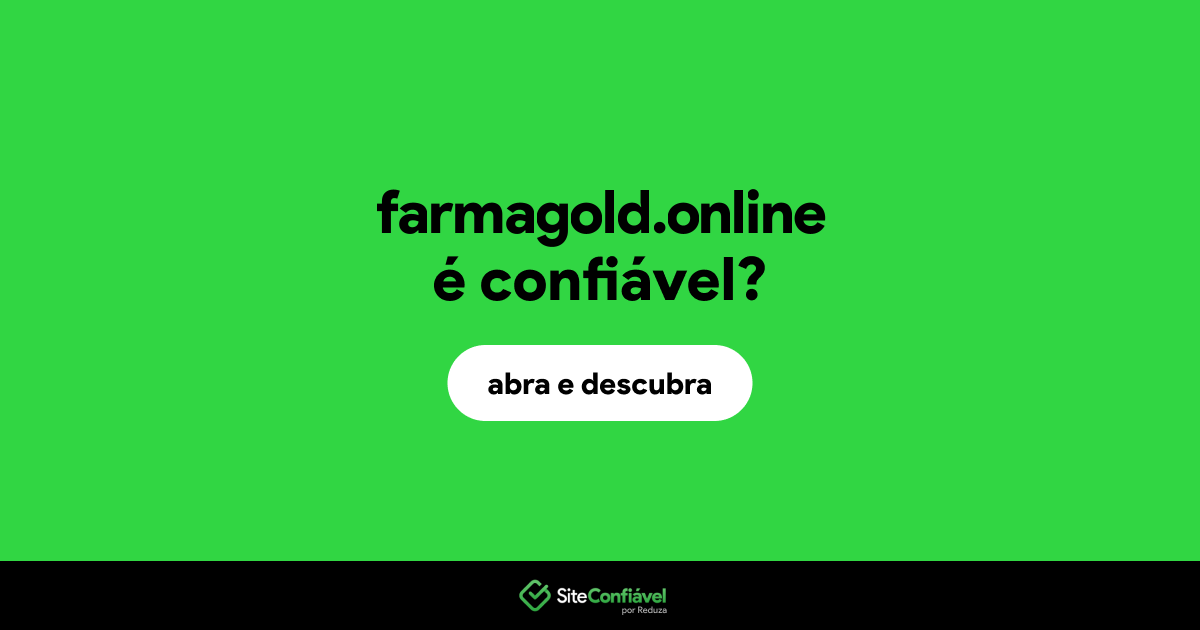 O site farmagold.online é confiável?