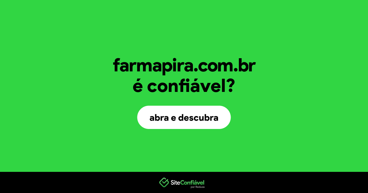 O site farmapira.com.br é confiável?