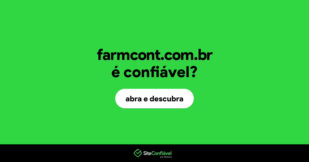 O site farmcont.com.br é confiável?