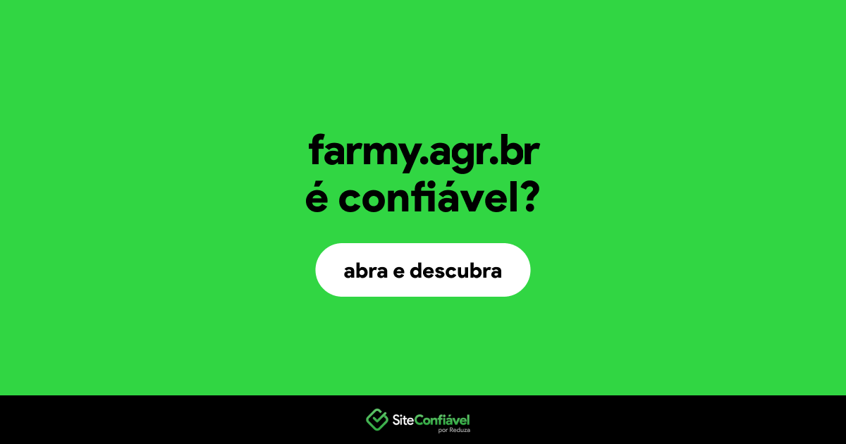 O site farmy.agr.br é confiável?