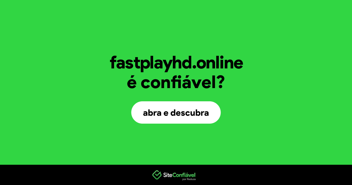 O site fastplayhd.online é confiável?