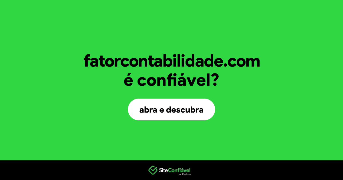 O site fatorcontabilidade.com é confiável?