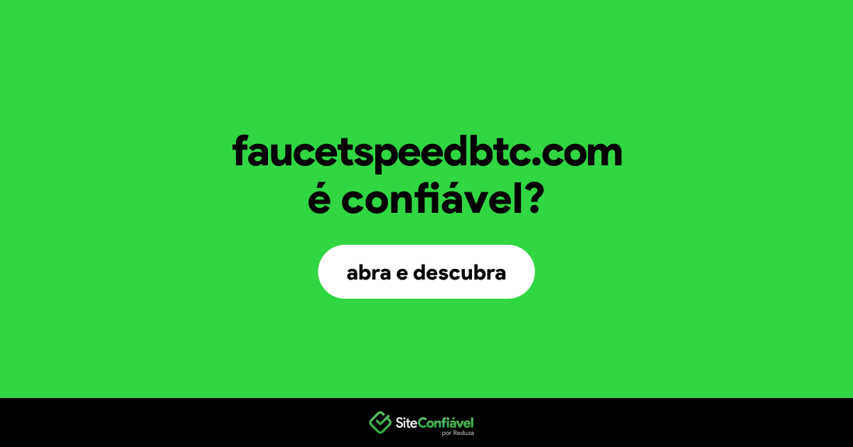 O site faucetspeedbtc.com é confiável?