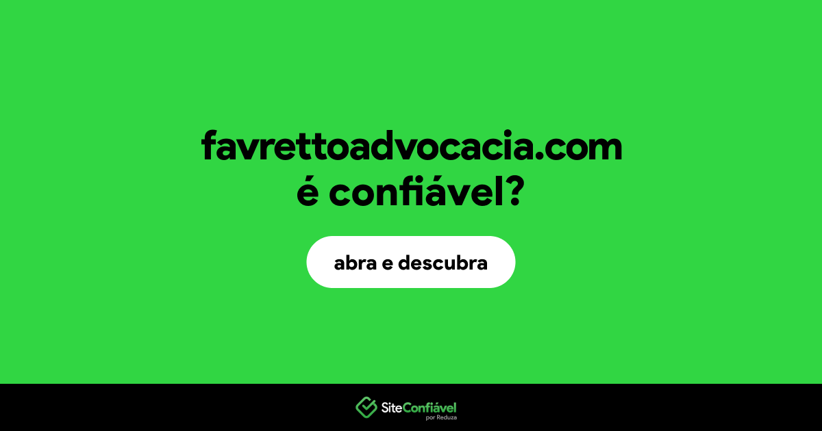 O site favrettoadvocacia.com é confiável?