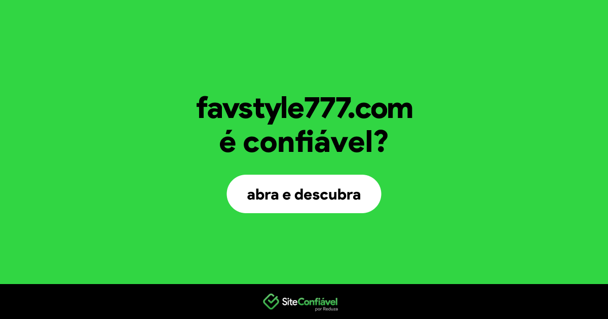 O site favstyle777.com é confiável?