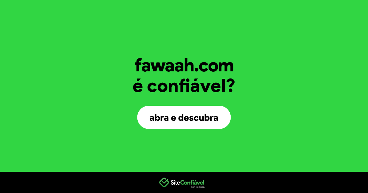 O site fawaah.com é confiável?
