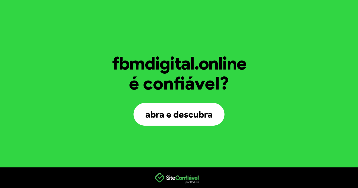 O site fbmdigital.online é confiável?