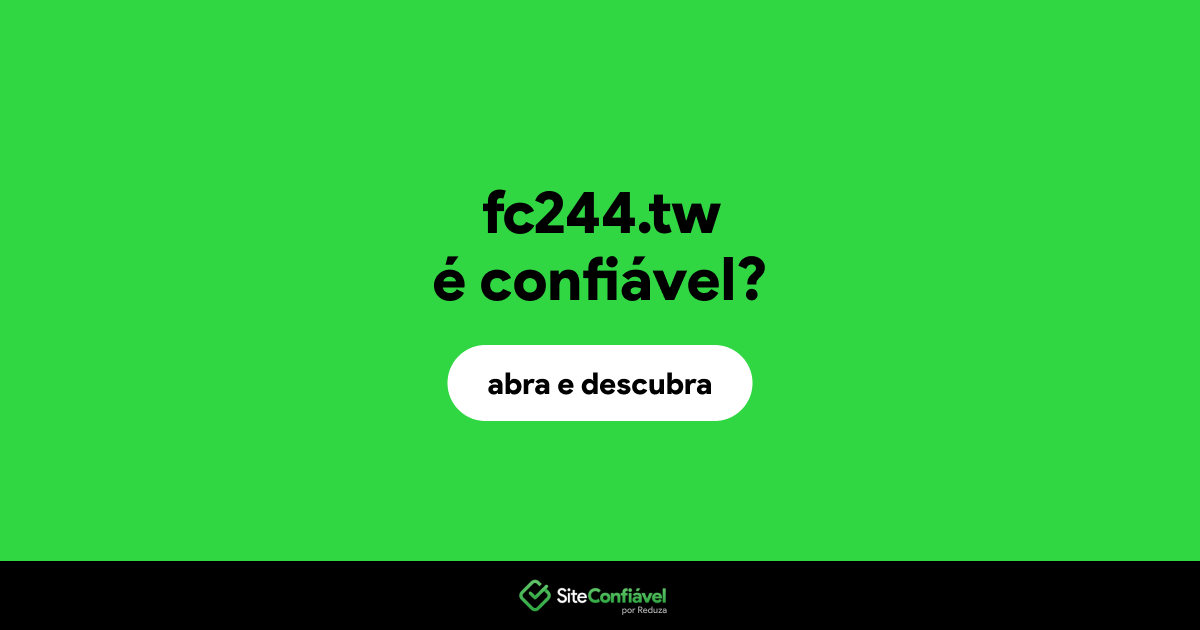 O site fc244.tw é confiável?