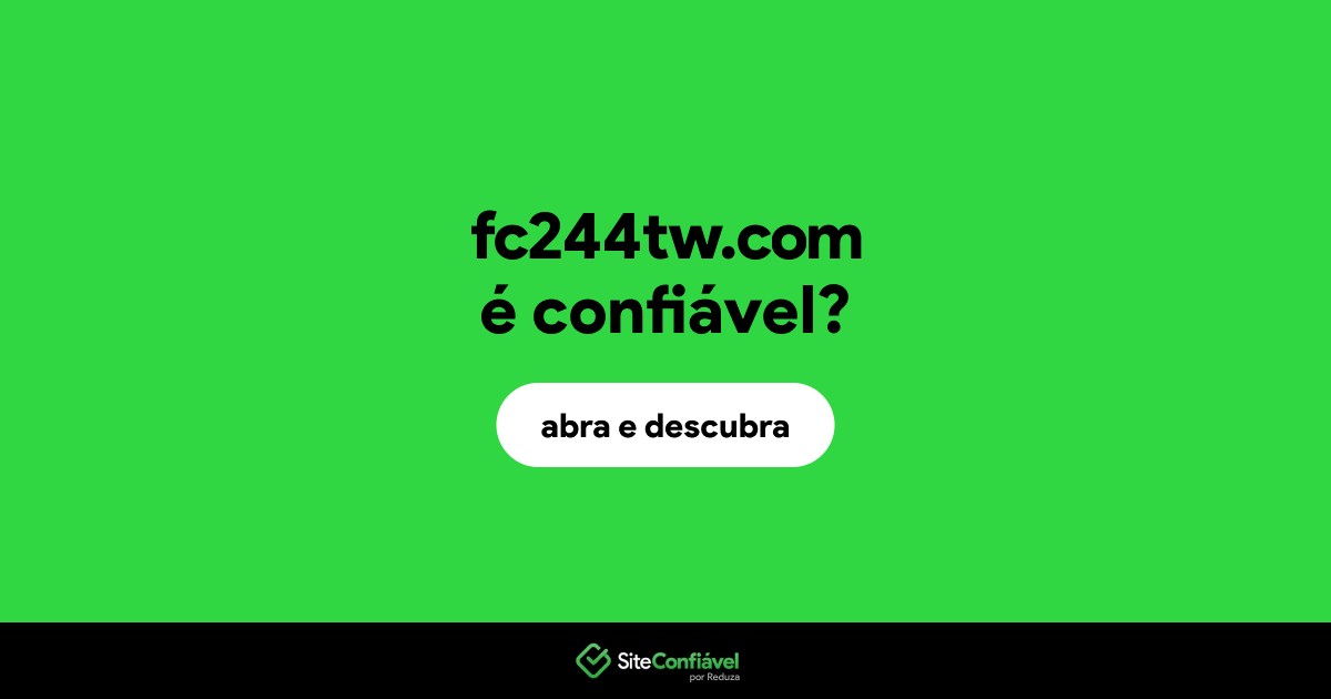 O site fc244tw.com é confiável?