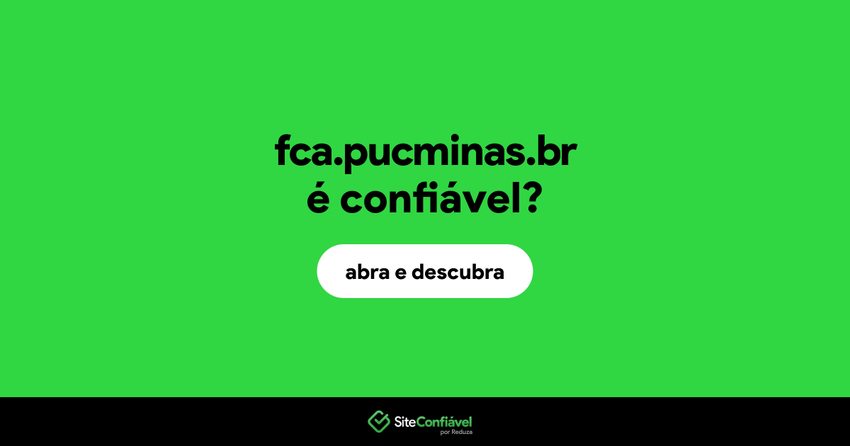 O site fca.pucminas.br é confiável?