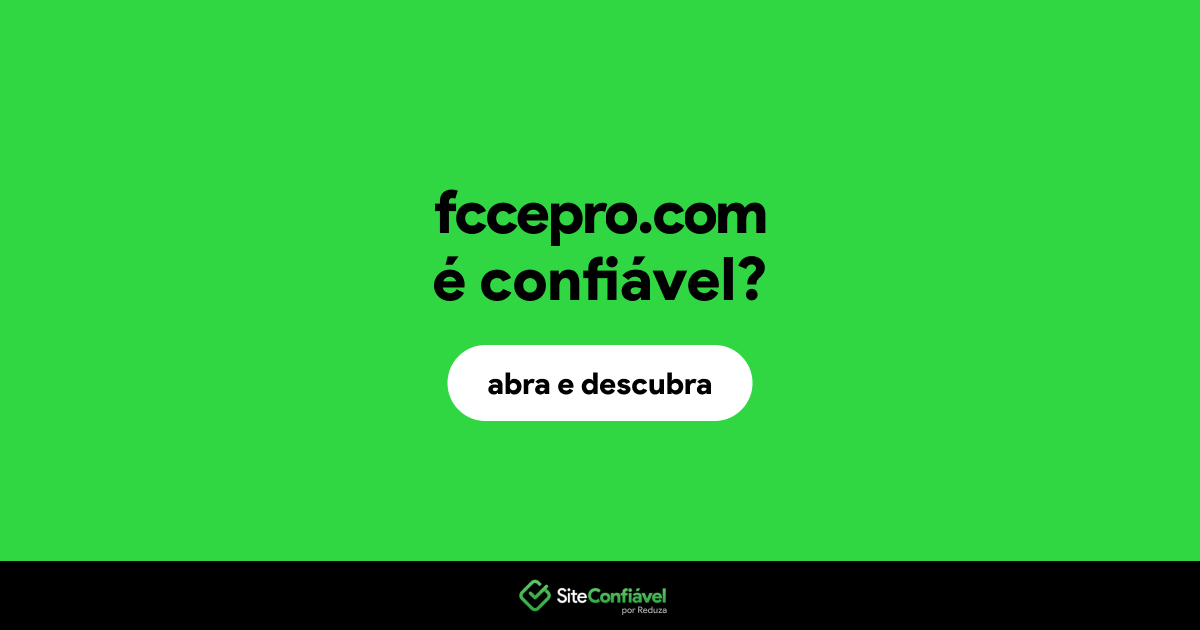 O site fccepro.com é confiável?