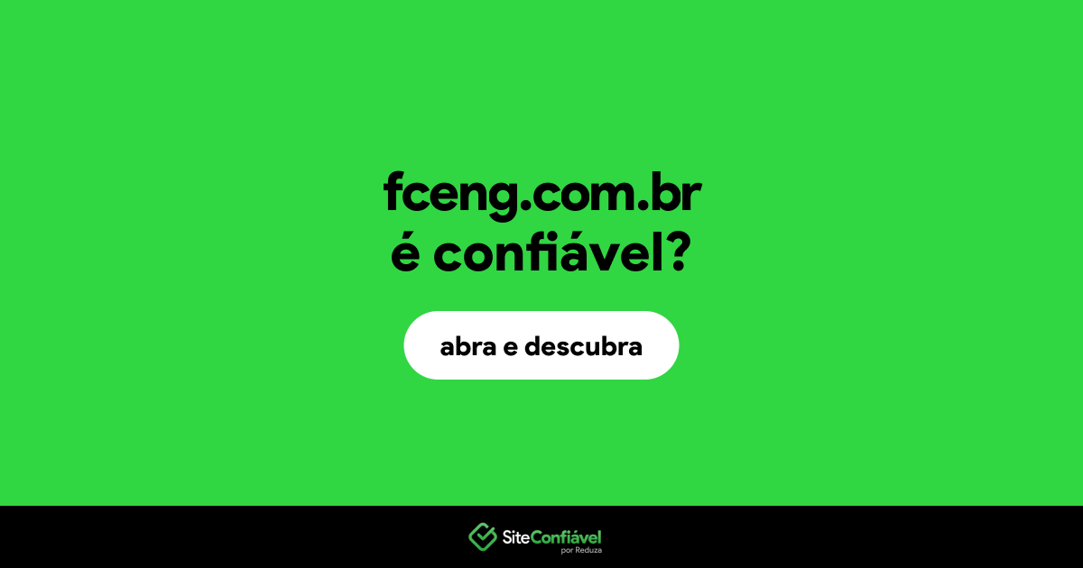 O site fceng.com.br é confiável?