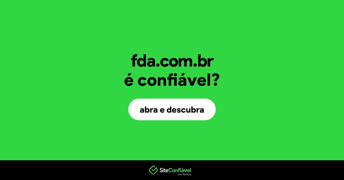 O site fda.com.br é confiável?
