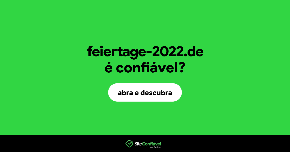 O site feiertage-2022.de é confiável?