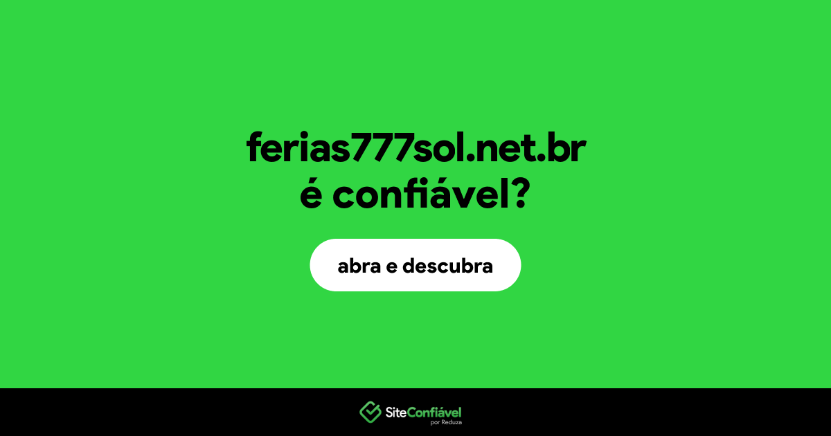 O site ferias777sol.net.br é confiável?
