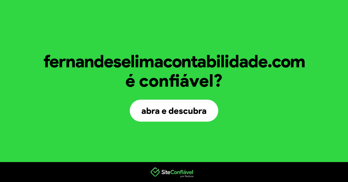 O site fernandeselimacontabilidade.com é confiável?