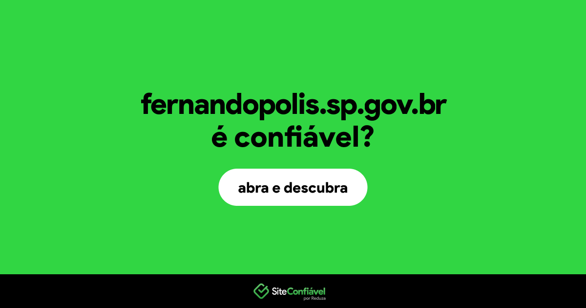 O site fernandopolis.sp.gov.br é confiável?