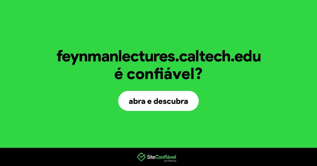O site feynmanlectures.caltech.edu é confiável?