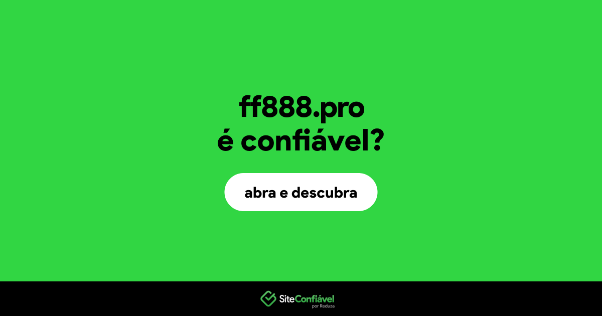 O site ff888.pro é confiável?