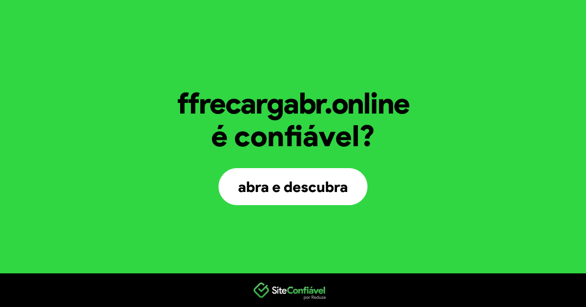 O site ffrecargabr.online é confiável?