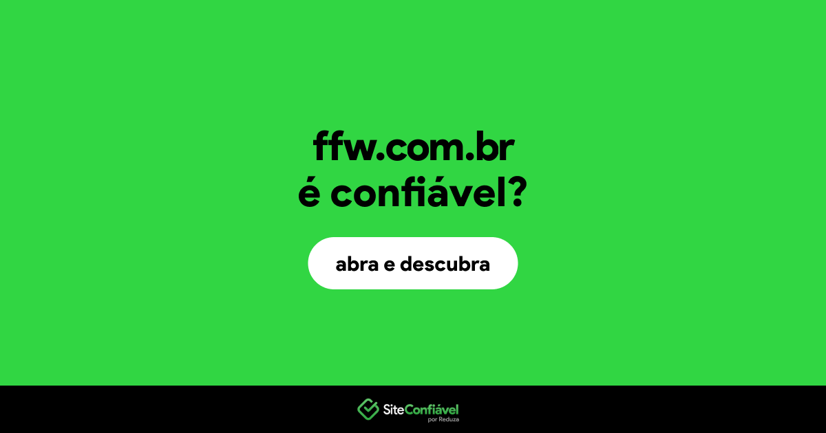 O site ffw.com.br é confiável?