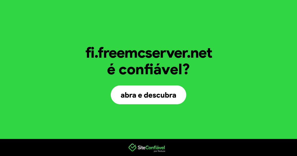 O site fi.freemcserver.net é confiável?