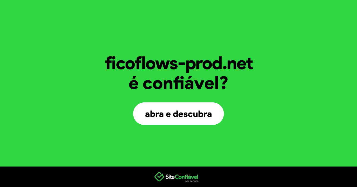 O site ficoflows-prod.net é confiável?
