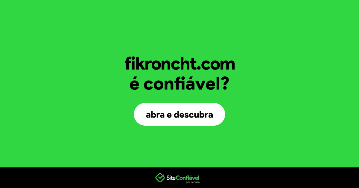 O site fikroncht.com é confiável?