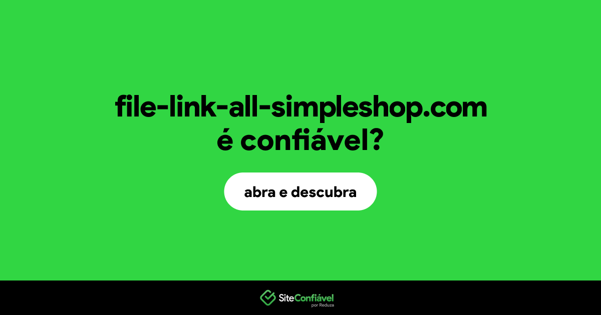 O site file-link-all-simpleshop.com é confiável?