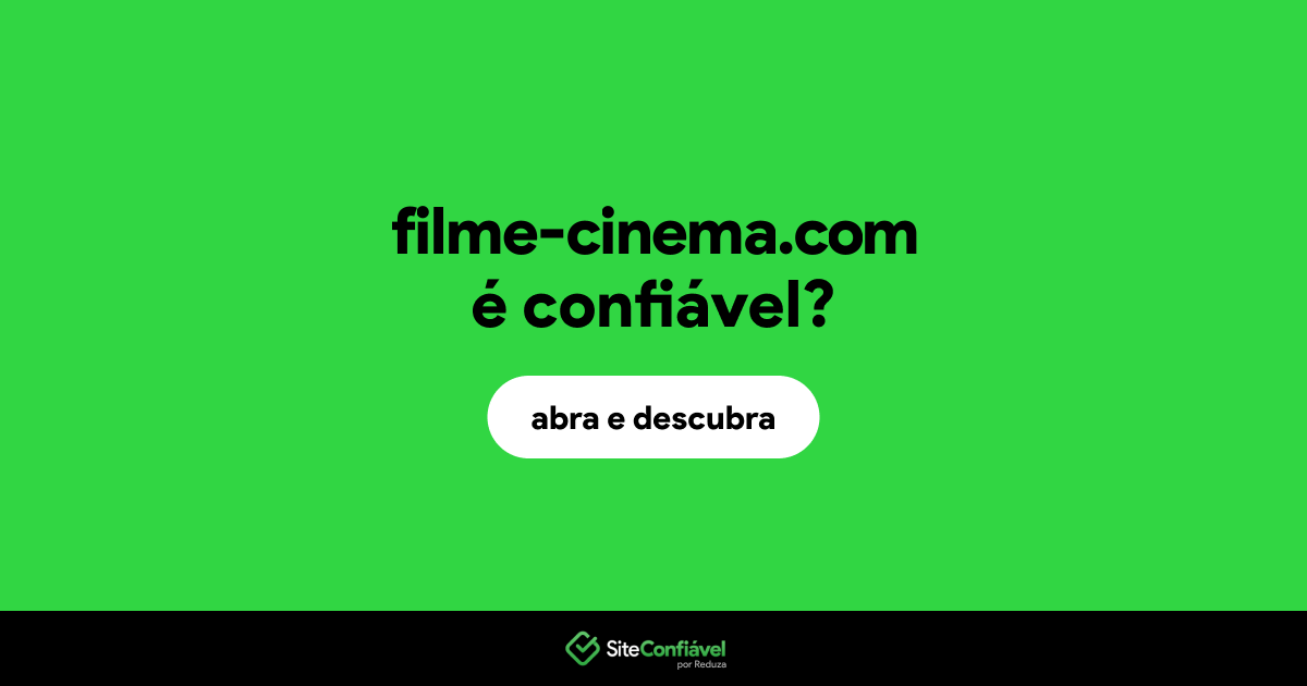 O site filme-cinema.com é confiável?