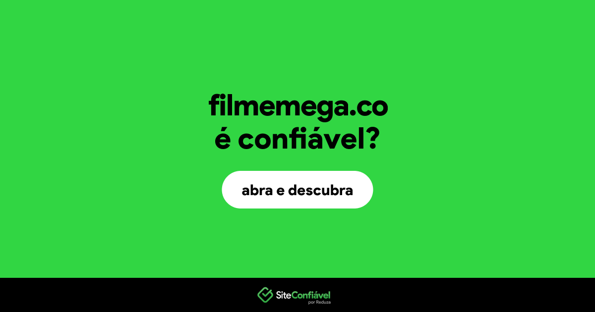 O site filmemega.co é confiável?