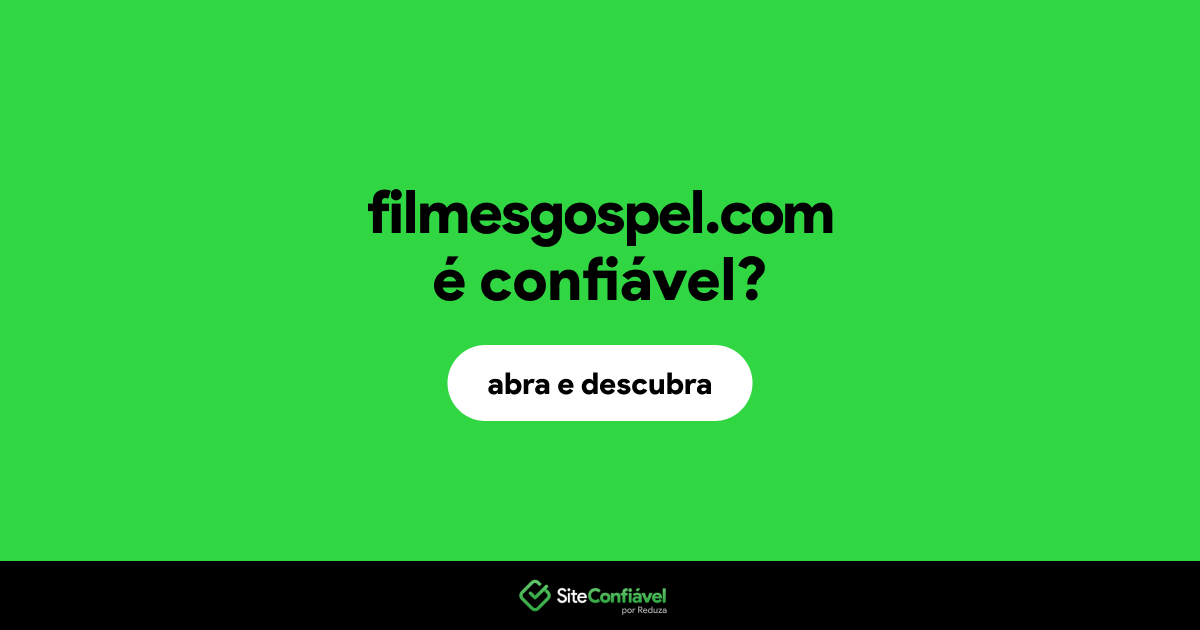 O site filmesgospel.com é confiável?